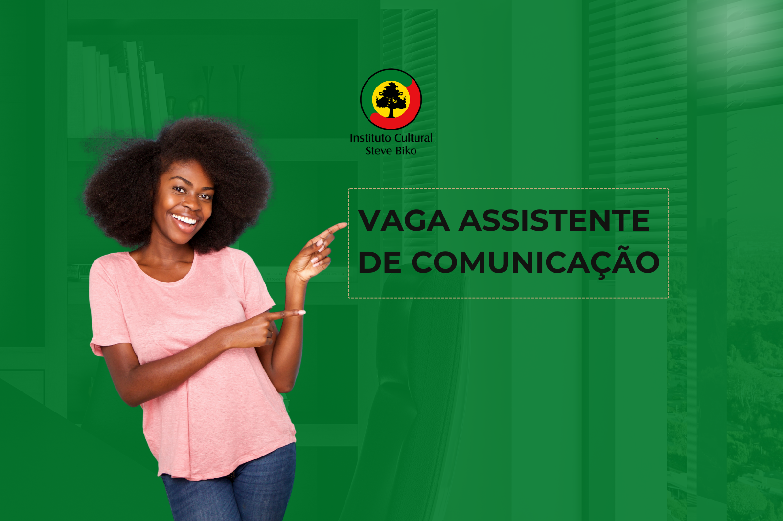 Seleção para Assistente de Comunicação 